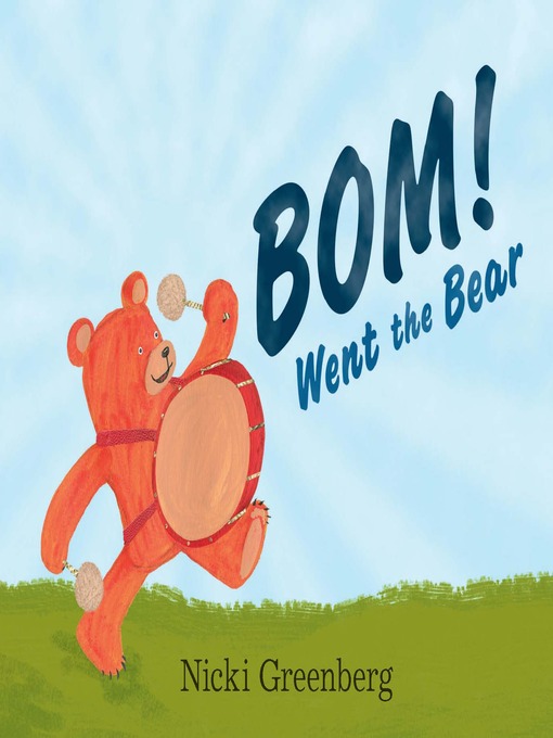 Title details for BOM! went the Bear by Nicki Greenberg - Available